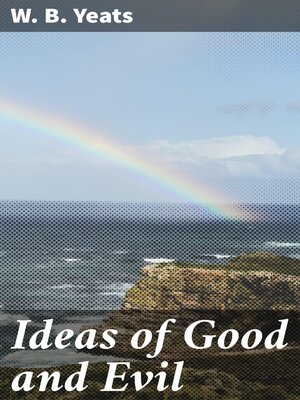 cover image of Ideas of Good and Evil